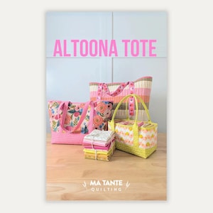 Ma Tante Quilting - Altoona Tote - Paper Pattern