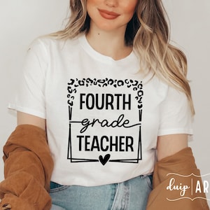 Fourth Grade Teacher SVG PNG, Fourth Grade svg, Teacher svg, Back To School svg, Fourth Grade Life svg, Teacher Life svg, Fourth Grade Shirt