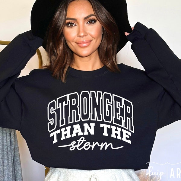 Stronger Than The Storm SVG PNG,Motivational svg, Inspirational,Be Kind Svg,Self Love Svg, Positive Quote,Be Strong svg, Strong is beautiful