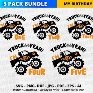 Truck yeah svg,Birthday Boy,Birthday years old,Birthday Bundle SVG,cricut svg,Truck svg,Monster Truck Birthday,Silhouette,Its My Birthday