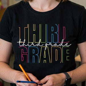 Third Grade SVG PNG – Funny Colorful Back to School Shirt Design for 3rd Grade Kids & Teachers – First Day Cricut Cut File,Third Grade Shirt