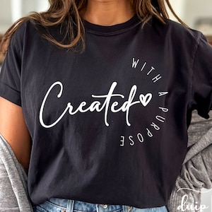 Created With a Purpose Svg Png, Christian Shirt, Self Love Svg, Religious Svg, Faith Svg, Worthy Svg, You Matter Svg, Christian Women Shirt