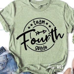Team Fourth Grade SVG,Fourth Grade svg,Back To School svg,School Shirt svg,Cricut,First Day of School svg,4th Grade Life,4th grade teacher