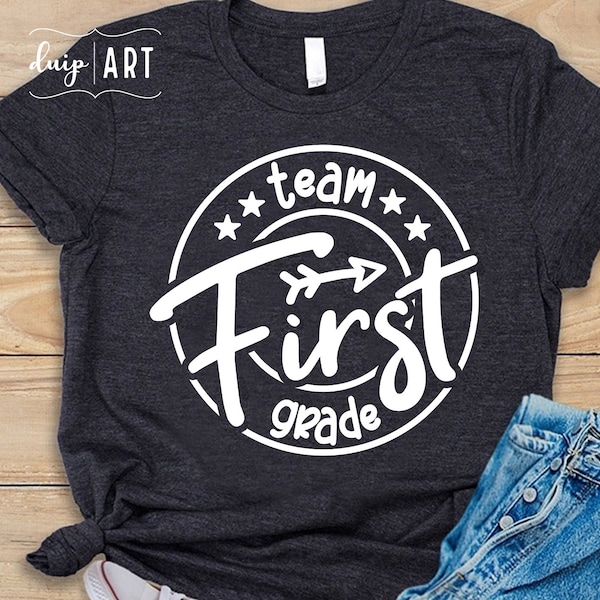 Team First Grade SVG, First Grade svg, Back To School svg, School Shirt svg,Cricut,First Day of School svg,First grade svg,1st grade teacher