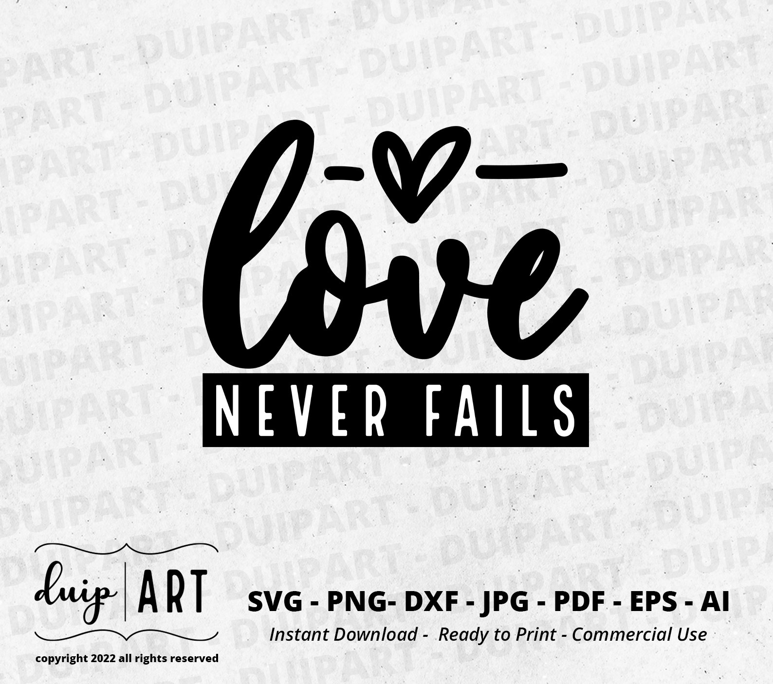 Love Never Fails SVG Valentine’s Day Svg Love Svg - Etsy