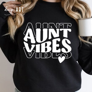 Auntie Vibes Cute Aunt Life Shirt