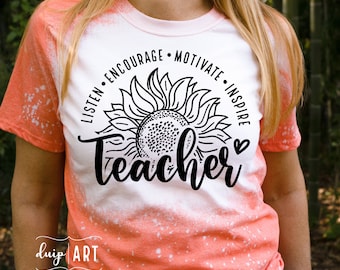 Sunflower Teacher SVG, Teach Love Inspire, Cricut (Digital Download)