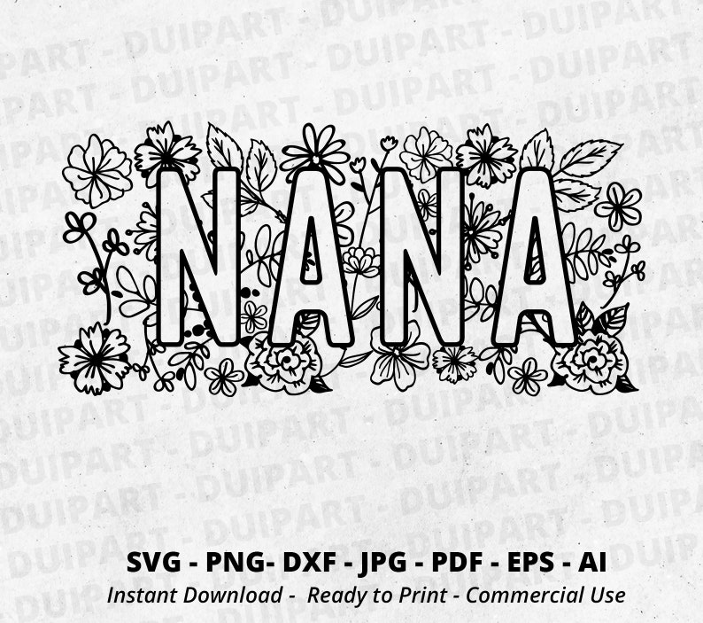 Nana SVG Floral Nana Svg Flower Nana Svg Grandma Svg Etsy