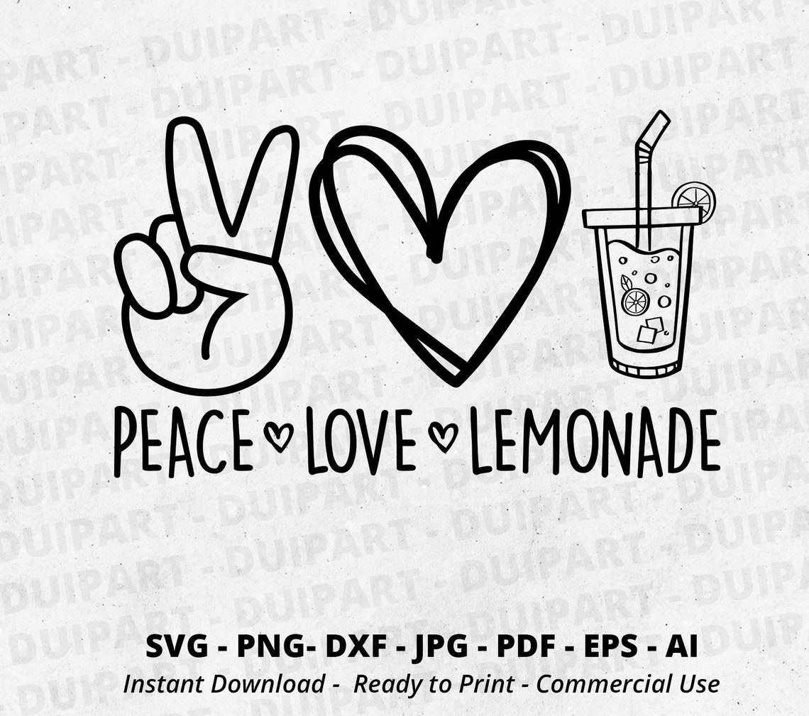 Peace Love Lemonade Svg Lemonade Svglemon SVG Drink Etsy