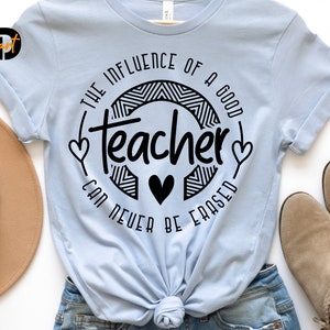 Teacher Quote SVG, The Influence Of A Good Teacher (Digital Download)