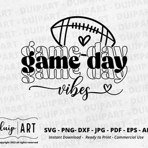 May include: Black and white graphic design featuring a football and the text "game day vibes" with hearts.