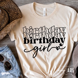 Birthday Girl SVG, Birthday Queen,Birthday Princess,Happy Birthday to me,It's My Birthday Svg, Birthday svg,Stacked Birthday Girl,Cricut svg