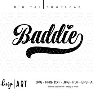 K&ouml;nnte beinhalten: Schwarzwei&szlig;es digitales Download-Grafik des Wortes "Baddie" mit einem kleinen Herzen &uuml;ber dem "i".