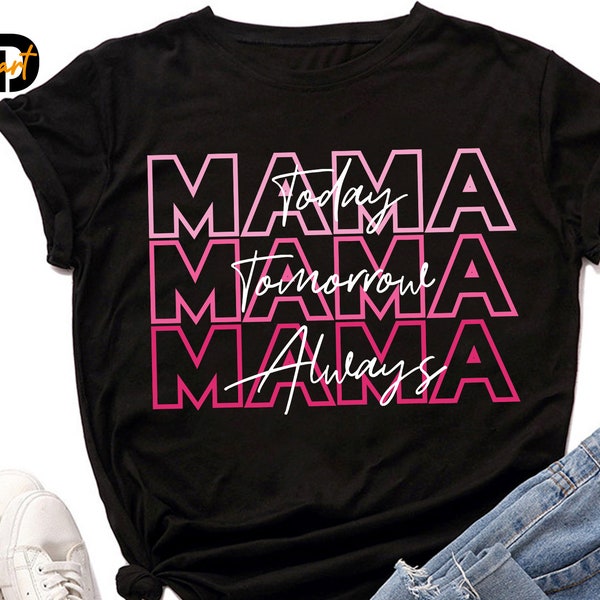 Stacked Mama svg, Three Mama svg, Mom svg, Mother's Day svg, Momlife svg, Best Mama Ever svg,Cricut svg,Silhouette,Always Mama svg,Mama Love