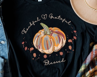 Pumpkin T Shirt, Cute Fall Shirt, Grateful Blessed Shirt, Thanksgiving Shirt, Colorful Pumpkin Shirt, Watercolor Pumpkin T Shirt, Fall Shirt