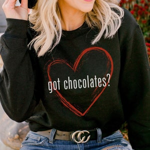 Chocolate Lover Valentines TShirt, Funny Chocolate Lover Tee, Valentines Day Shirt, Funny Womens Sweatshirt, Funny Mens Valentine T-Shirt