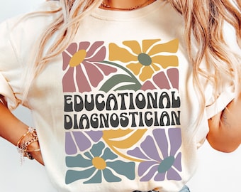 Comfort Colors Educational Diagnostician T-Shirt Wildflower Educational Assessor Sweatshirt Boho School Counselor Tshirt Back to School Tees