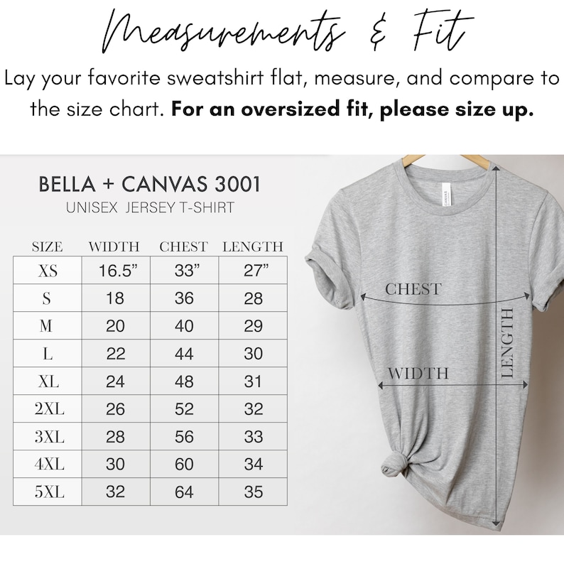May include: A size chart for a unisex jersey t-shirt from Bella + Canvas. The chart shows the width, chest, and length measurements in inches for sizes XS to 5XL. A gray t-shirt is shown with the measurements marked on it.