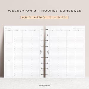 May include: A white planner insert with a weekly hourly schedule layout. The planner is labeled "HP CLASSIC" and measures 7" x 9.25". The top of the planner reads "WEEKLY ON 2 - HOURLY SCHEDULE". The planner has sections for notes and a to-do list.