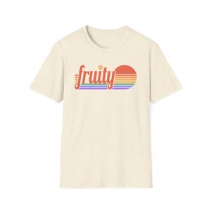 Unisex Softstyle T-Shirt - Fruity Shirt, A Little Fruity, Lesbian Shirt, Gay Shirt, WLW, Sapphic, Funny Lesbian Shirt, Lesbian History