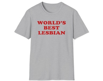 Unisex Softstyle T-Shirt - World's Best Lesbian, WLW Shirt, Lesbian Shirt, Sapphic Shirt, Sarcastic Shirt, Funny Shirt, Funny Gifts