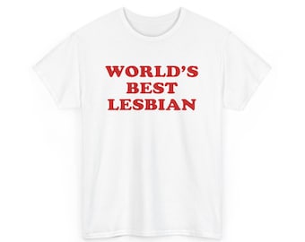 Unisex Cotton Tee - World&#39;s Best Lesbian, WLW Shirt, Sapphic Shirt, Pride Shirt, Shirt for Pride, Funny Lesbian Shirt, UK Shipping
