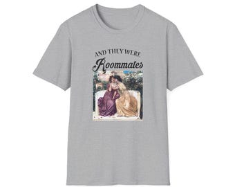 Unisex Softstyle T-Shirt - And They Were Roommates, WLW Shirt, Lesbian Shirt, Sapphic Shirt, Sarcastic Shirt, Funny Shirt, Funny Gifts