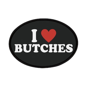 Iron-On Patch - I Heart Butches - Lesbian Iron On Patch, Sapphic Patch, WLW Patch, Femme Lesbian, Butch Lesbian, Masc Lesbian