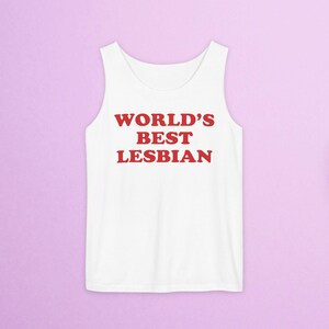Unisex Tank Top Comfort Farben - Weltweit beste Lesbe - Sapphic Shirt, Historisches Lesben Shirt, LGBT Shirt, LGBT Shirt, Pride Shirt