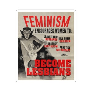 100% Vinyl Sticker - Vintage Feminism Poster - Feminism Encourages Women, Funny Poster, Lesbian Sticker, Funny Lesbian, Journal Sticker