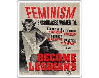 100% Vinyl Sticker - Vintage Feminism Poster - Feminism Encourages Women, Funny Poster, Lesbian Sticker, Funny Lesbian, Journal Sticker