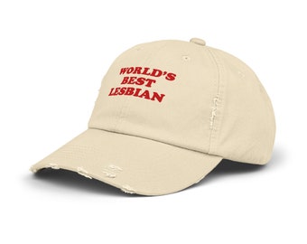 Unisex Distressed Cap - Lesbian Cap - World's Best Lesbian, Lesbian Gifts, Lesbian Things, Sapphic Hat, WLW Cap, Funny Lesbian Gift