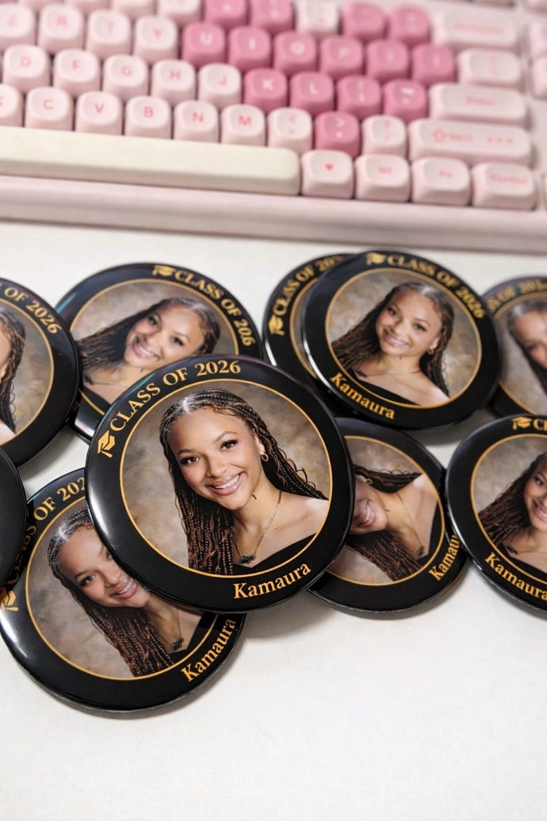 Custom Graduation Buttons | Class of 2026 Photo Pins | Personalized ...