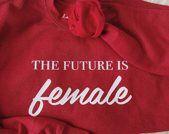 Le FUTUR est un sweat-shirt FÉMININ CREWNECK, L’avenir est un col d’équipage féminin, un col d’équipage féministe, un col d’équipage féminin, un col d’équipage féminin