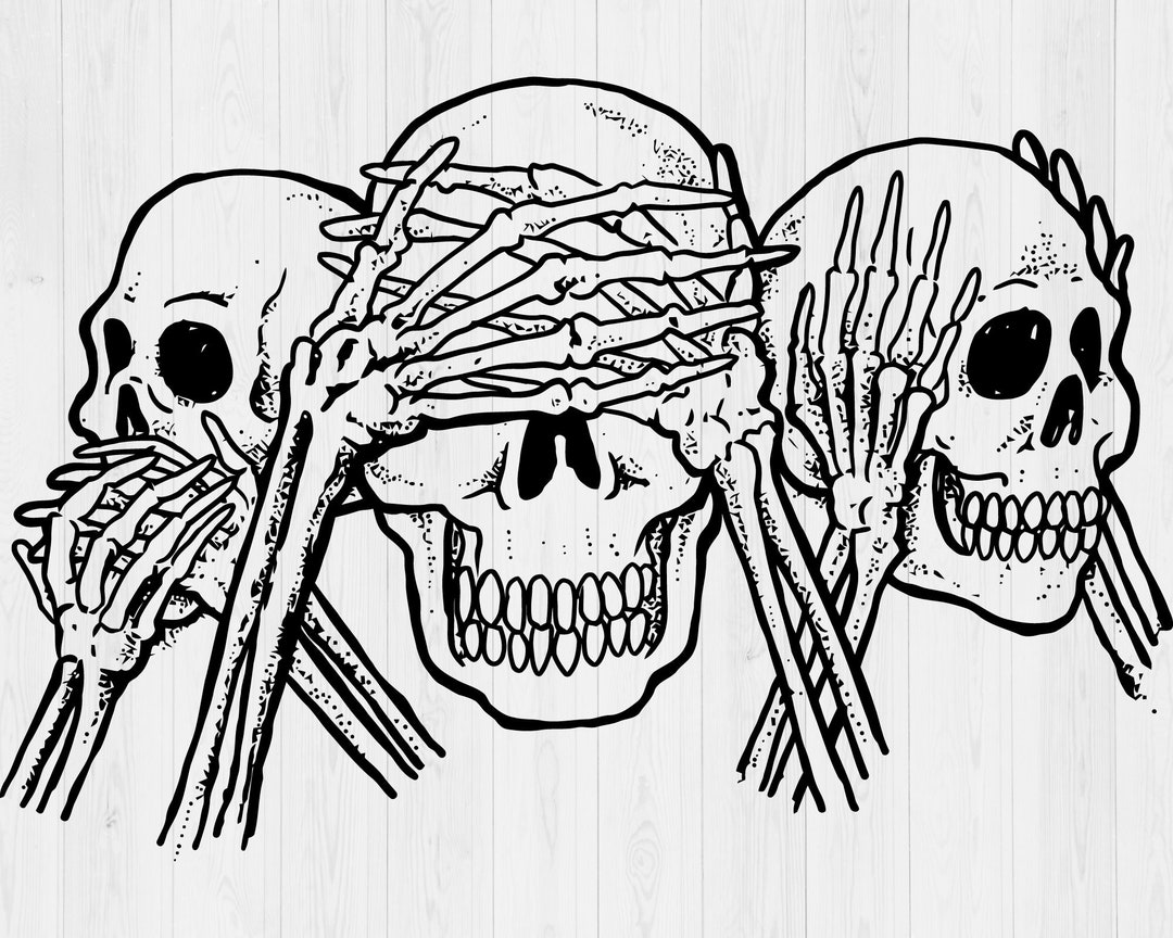 Three Wise Skulls Svg, Printable, Skull Svg, See Hear Speak No Evil Svg