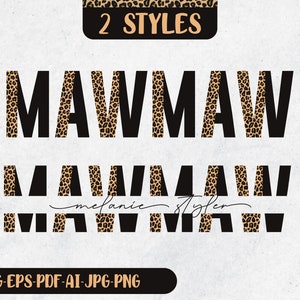 Customizable Mawmaw Svg, Monogram svg, Mawmaw Leopard Svg, Mawmaw with kids names svg,Half Leopard Svg, Digital Download, Svg, Eps, Pdf, Png
