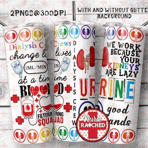 Dialysis  Crew Tumbler Wrap, Dialysis Wrap, Dialysis Nurse PNG, Dialysis Crew, 20oz Tumbler Sublimation Design, Digital Download, PNG