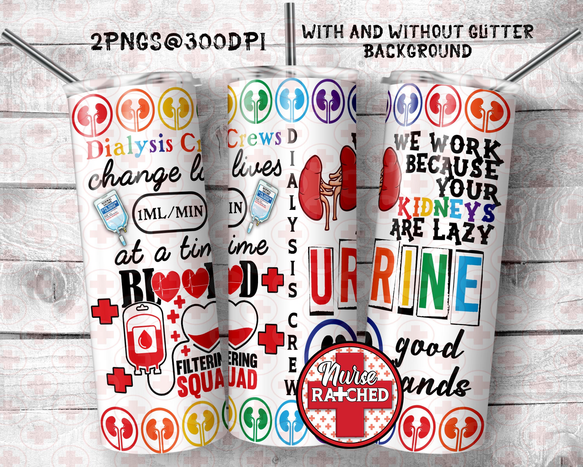 Dialysis  Crew Tumbler Wrap, Dialysis Wrap, Dialysis Nurse PNG, Dialysis Crew, 20oz Tumbler Sublimation Design, Digital Download, PNG