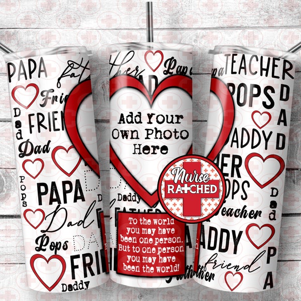 Dad Memorial Tumbler, White Red Version, Dad Bereavement Gift, Picture Frame, 20oz Skinny Tumbler Sub Design, Download, Instant DIGITAL ONLY