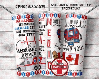 Canadian Medic Tumbler Design, EMS, Paramedic, Call Me Ambulance Driver, 20oz Tumbler Sublimation Design,Digital Download,PNG