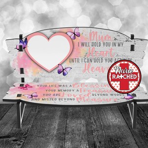 Mum Memorial Bench PNG, 5.75 x 7 Version, Your Life Was A Blessing, Single Photo Memorial Bench Design, Sublimation Bench PNG, Digital ONLY