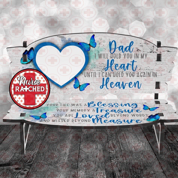 Dad Memorial Bench PNG, 5.75 x 7 Version, Your Life Was A Blessing, Single Photo Memorial Bench Design, Sublimation Bench PNG, Digital ONLY