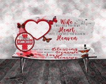 Wife Memorial Bench PNG: Single Photo, Blessing Quote (Digital Only)