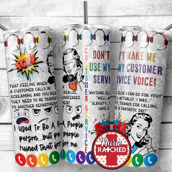 Customer Service Tumbler, Customer Service Design, Customer Service Voice , 20oz Tumbler Sublimation Design, Digital Download, PNG