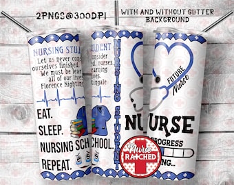 Nursing Student Tumbler Design: Blue Wrap, 20oz Sublimation (Digital Download)