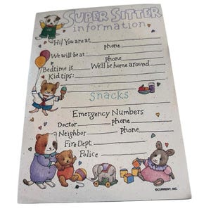 May include: A Super Sitter information notepad with cartoon animal illustrations. The notepad includes fill-in-the-blank sections for contact information, bedtime, and emergency numbers. The notepad has a beige background with colorful illustrations.