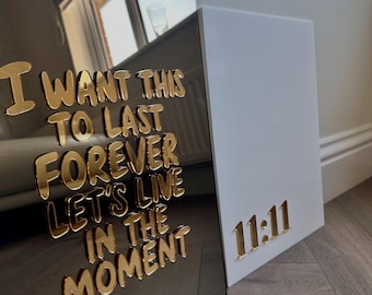 Acrylic 3D Wall Art-Wedding Sign-Bedroom Decor-Acrylic Wall Sign- I Want This to Last Forever