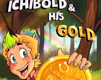 Ichibold and His Gold