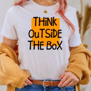 Think Outside the Box Shirt, Tshirt unisex, Camicia da uomo, Camicie da donna, Tshirt donna, tshirt uomo, camicie da uomo, tshirt donna trendy