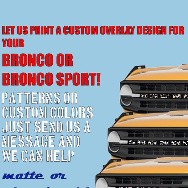 Bronco Sport or big Bronco Letters Overlay Decal Easy to Order Full Set Custom Fit.  Pick a Color and Location Grille Tailgate or Both